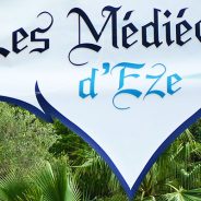 #CotedAzurNow / Alpes-Maritimes (06) / Eze Village / Agenda événementiel / Manifestations & Festivités / Les Médiévales d’Eze 2017 - 29 et 30 juillet 2017