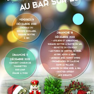 Noël au Bar sur Loup, Dimanche 18 décembre 2022