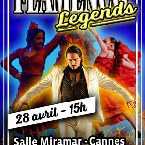 Flamenco Legends, Cannes, Dimanche 28 avril 2024