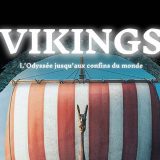 Vikings, L&rsquo;odyssée
